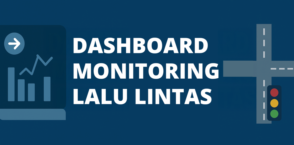 Ilustrasi Dashboard Monitoring Lalu Lintas